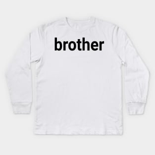 Brother Kids Long Sleeve T-Shirt